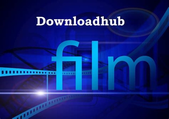 DownloadHub 2024: The Ultimate Guide to Downloading Movies, Series, and More