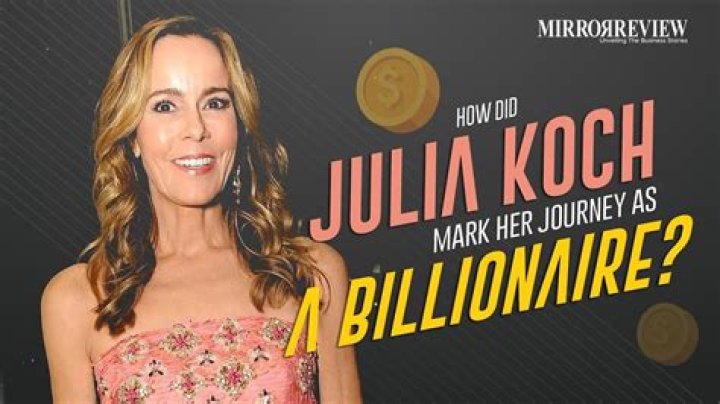 How Rich is Julia Koch? Understanding a Significant Fortune
